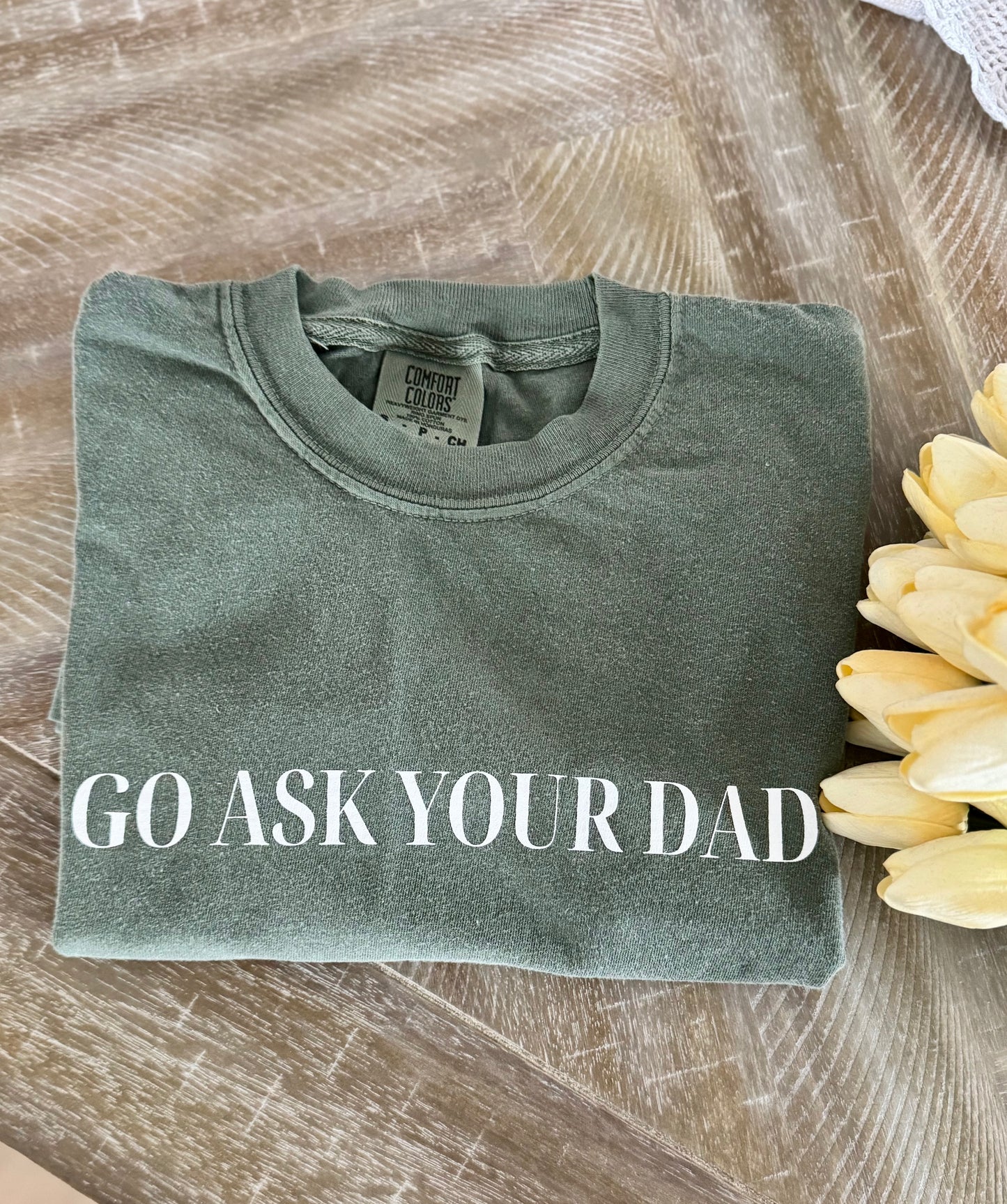 Ask Dad Tee Shirt